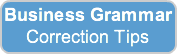 Business Grammar Correction Tips