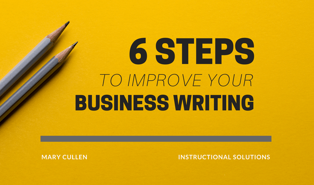 Improve Your Business Writing Skills A Step By Step Guide