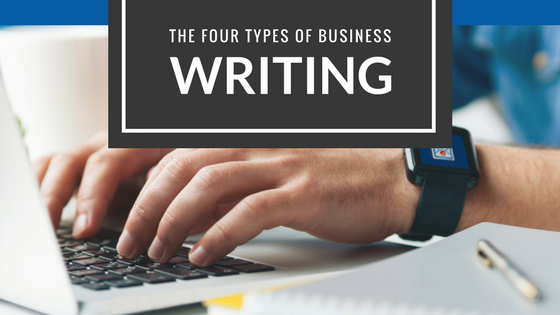 4 Types of Business Writing [And When to Use Them]