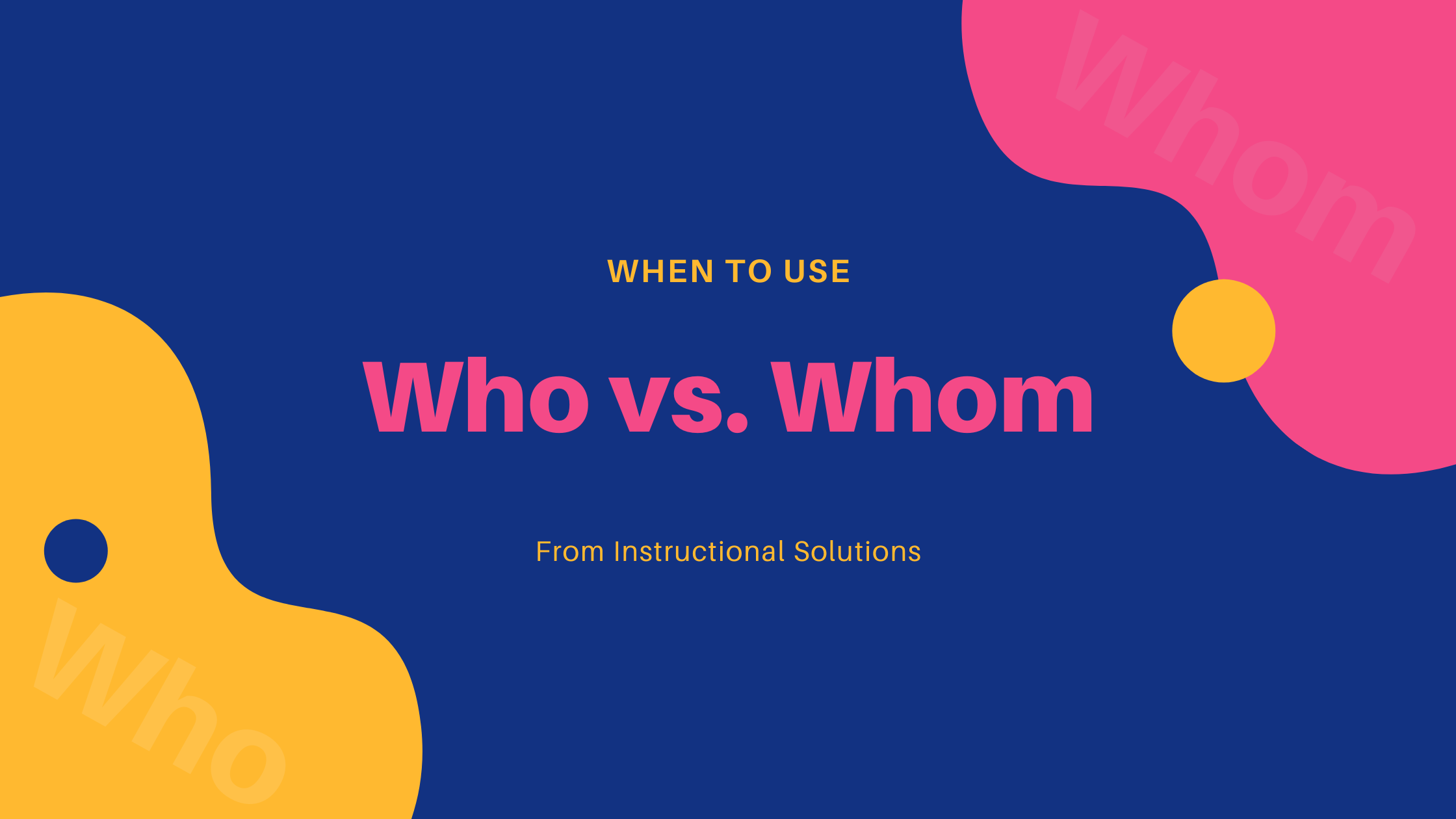 Who vs. Whom