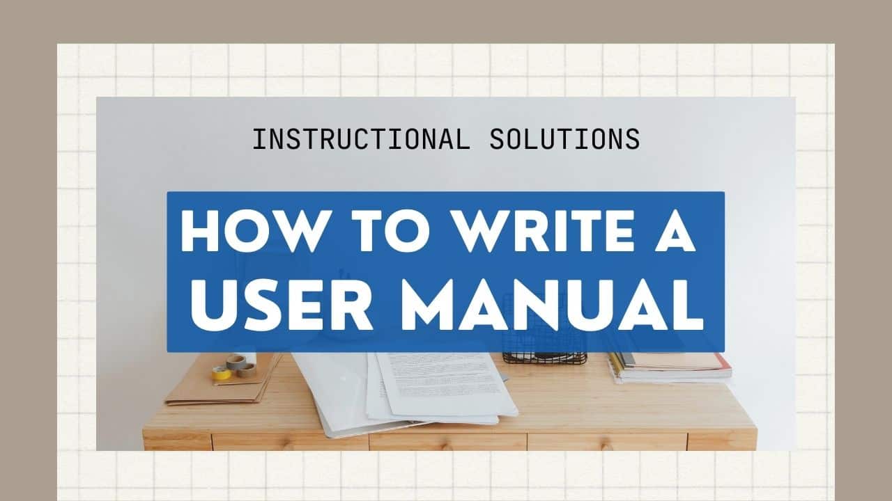 How To Write a User Manual
