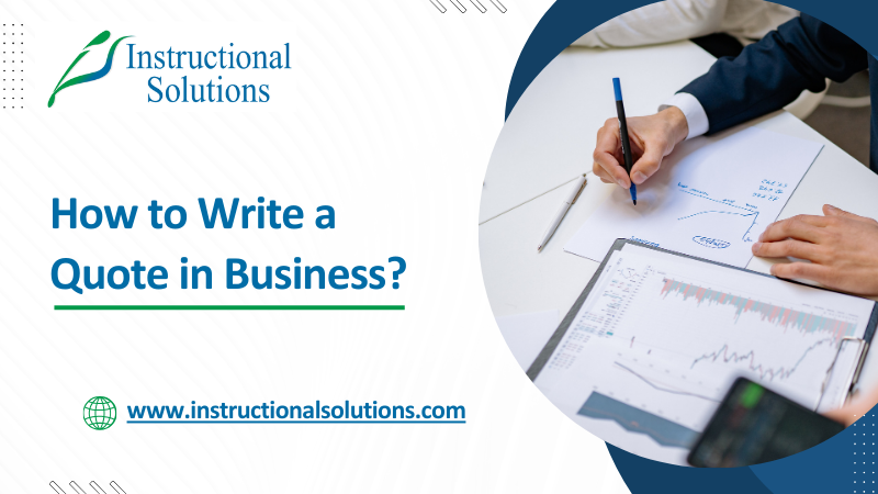 How to Write a Quote in Business? A Guide For Professionals