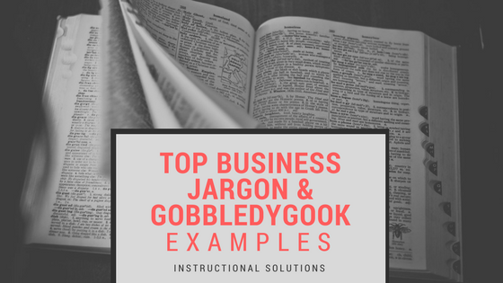 Top Business Jardon and Gobbledygook Examples