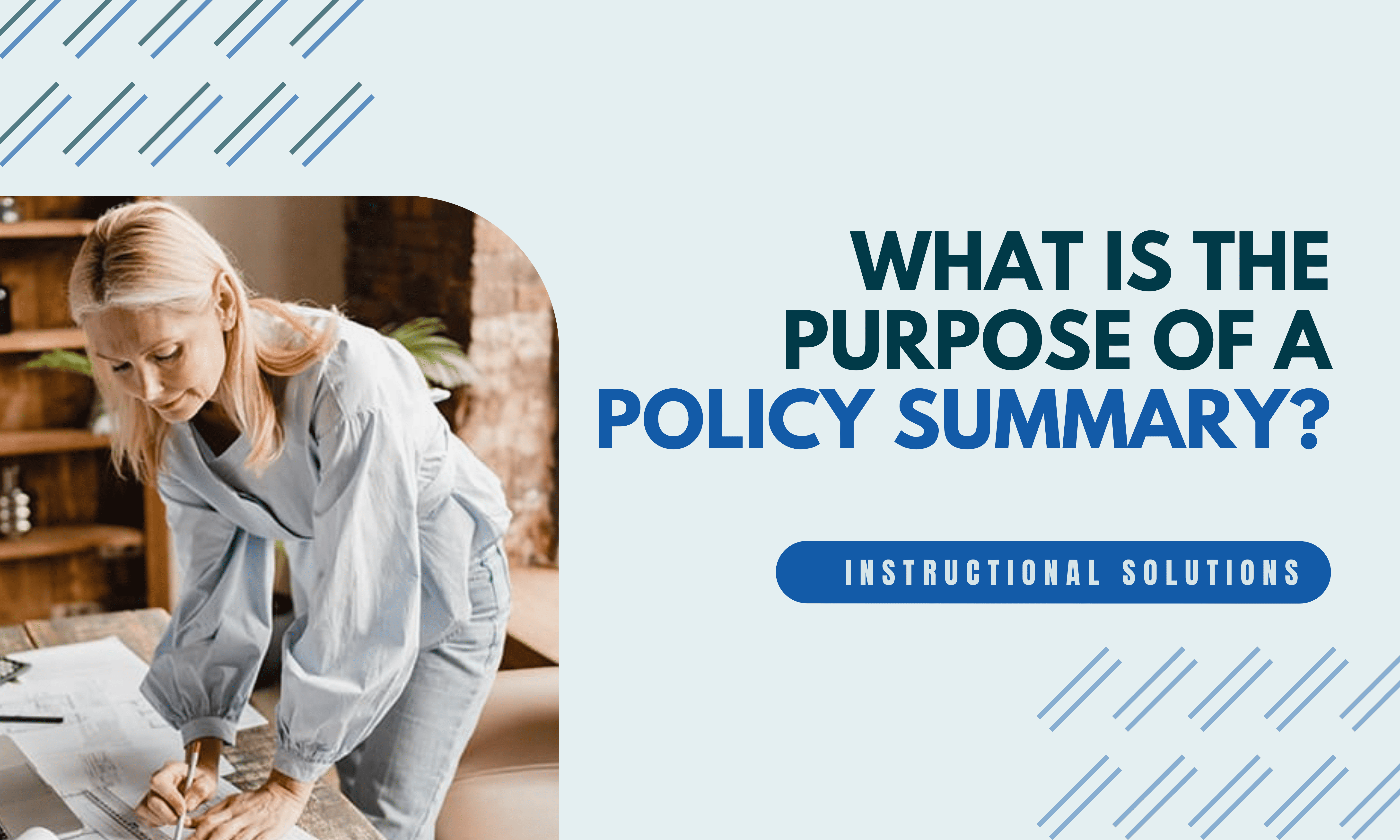 What Is the Purpose of a Policy Summary?