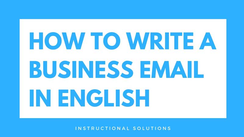 How to write professional emails in English using your email's purpose -  The English Training CompanyThe English Training Company