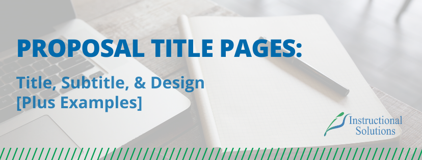 Proposal Title Pages: Title, Subtitle, & Design